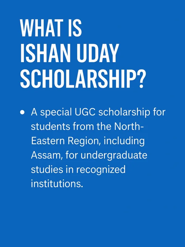 Ishan Uday Scholarship 2025: Students Will Get Rs.64,800 Per Year