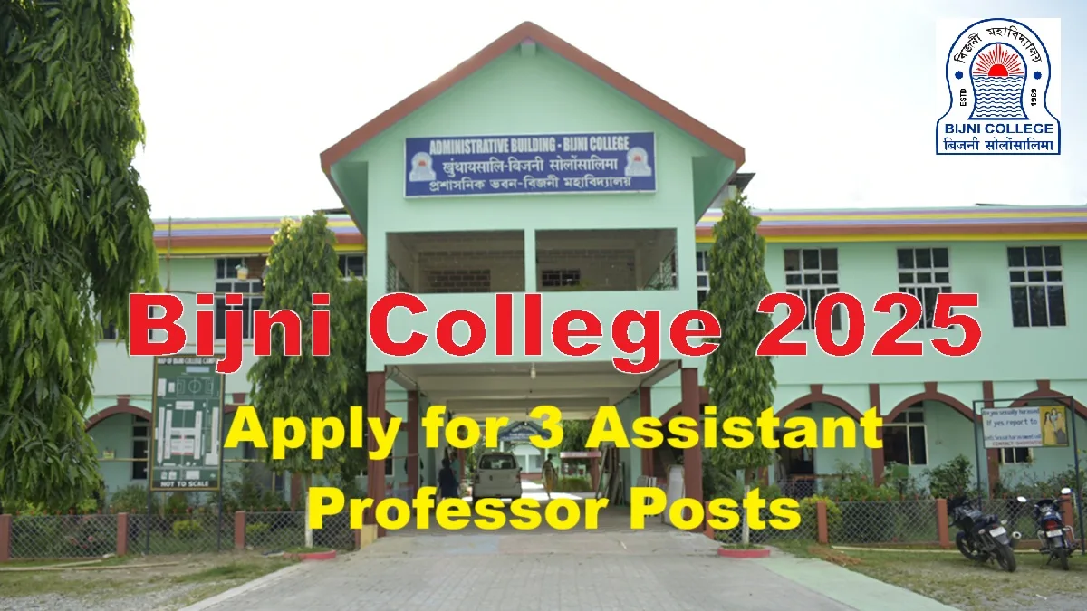 Bijni College 2025: Apply for 3 Assistant Professor Posts – Economics, Bengali & English