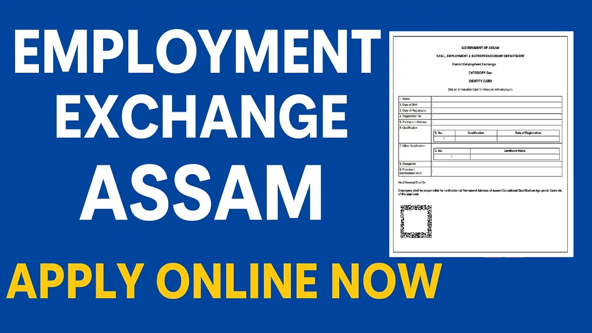 Employment Exchange Registration Assam – Apply Online & Get Your Certificate