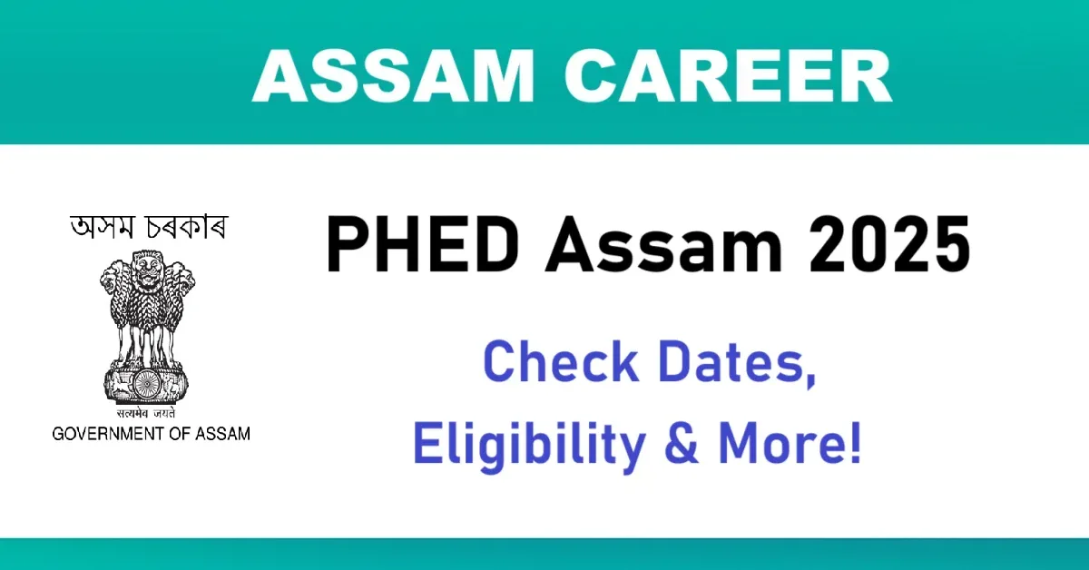 PHED Assam 2025 – Apply Online for 50 Assistant Engineer Posts
