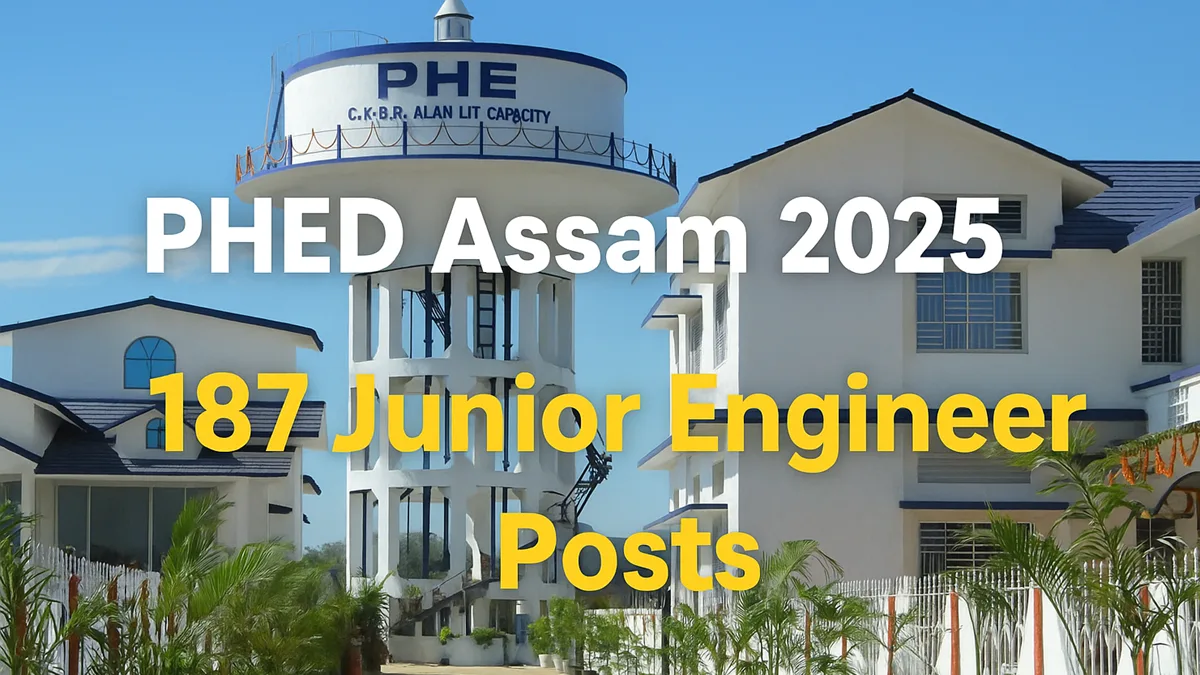 PHED Assam 2025: Apply for 187 Junior Engineer Posts – Check Dates, Eligibility & More!