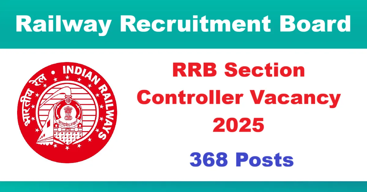 RRB Section Controller Vacancy 2025