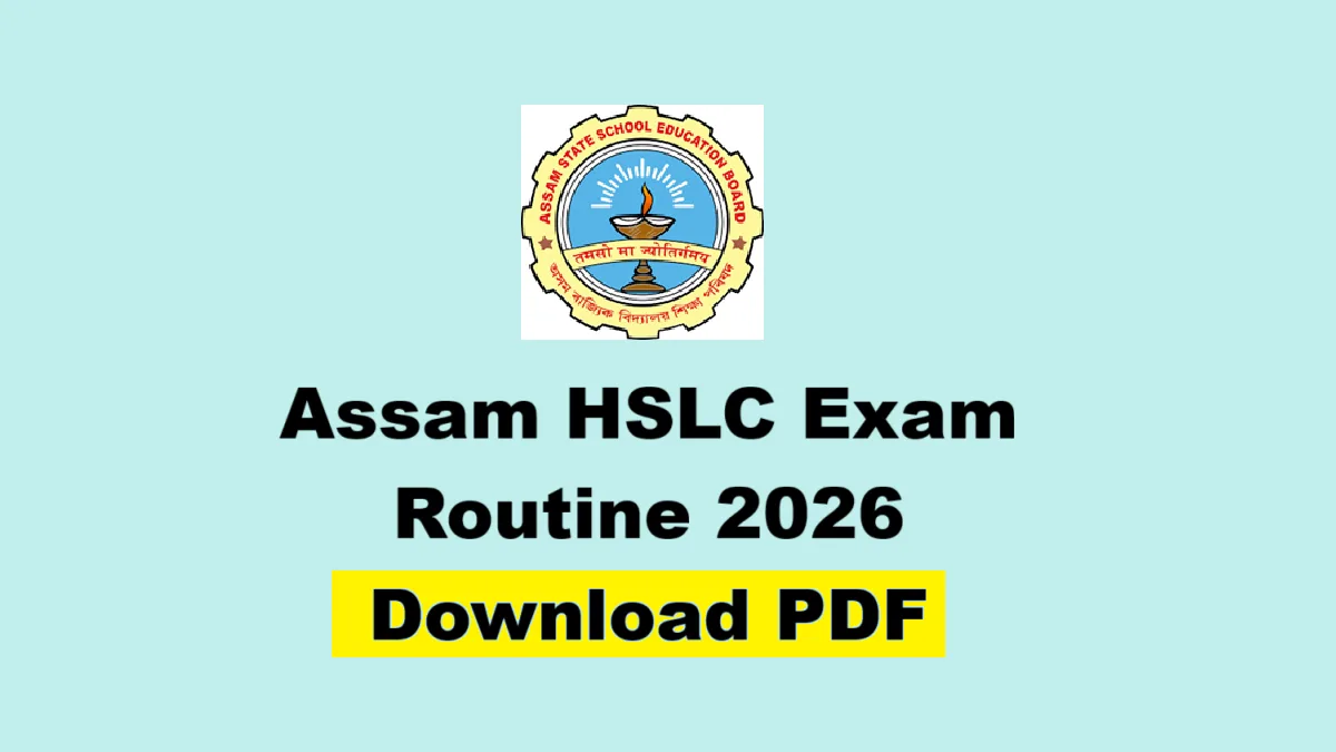 Assam HSLC Exam Routine 2026 PDF: SEBA Class 10 Time Table to Be Released Soon at sebaonline.org